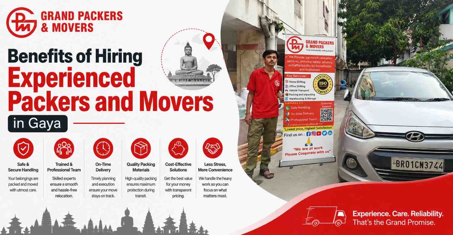  Benefits of Hiring Experienced Packers and Movers in Gaya