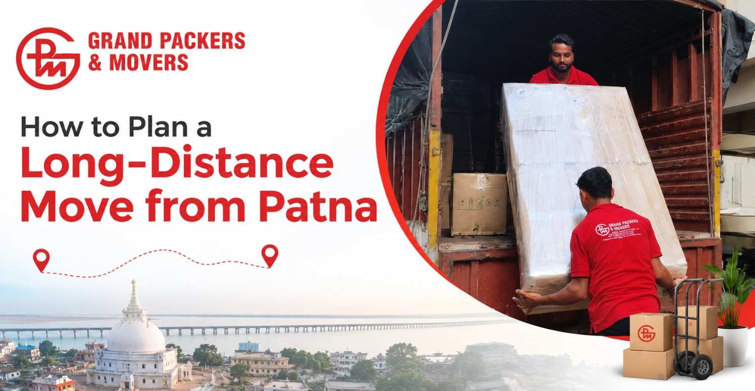 How Long Distance Moving Companies Can Help You Plan a Move from Patna